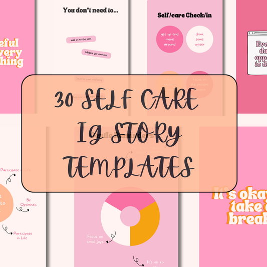 30 SELF CARE INSTAGRAM STORY TEMPLATES