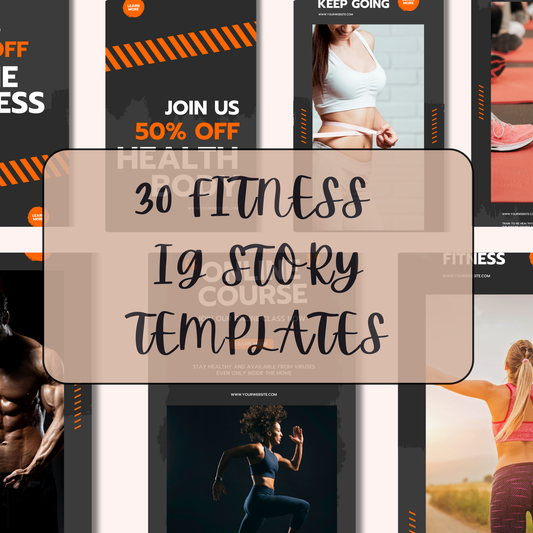 30 FITNESS INSTAGRAM STORY TEMPLATES