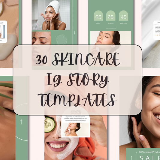 30 SKINCARE INSTAGRAM STORY TEMPLATES